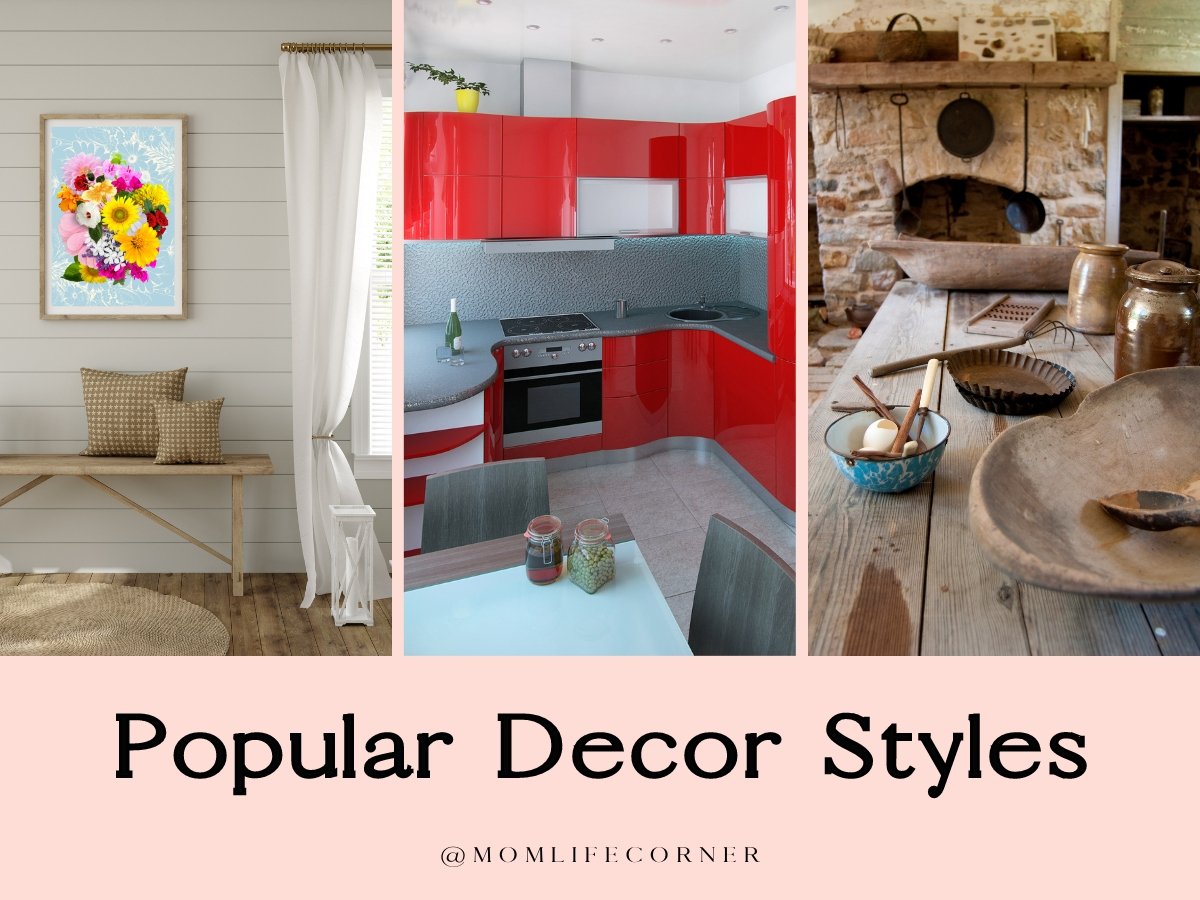 Popular Decor Styles Moms Love Using for Beautiful Home